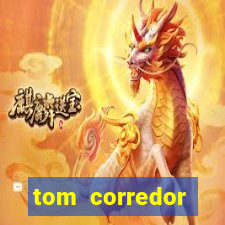 tom corredor dinheiro infinito atualizado 2023